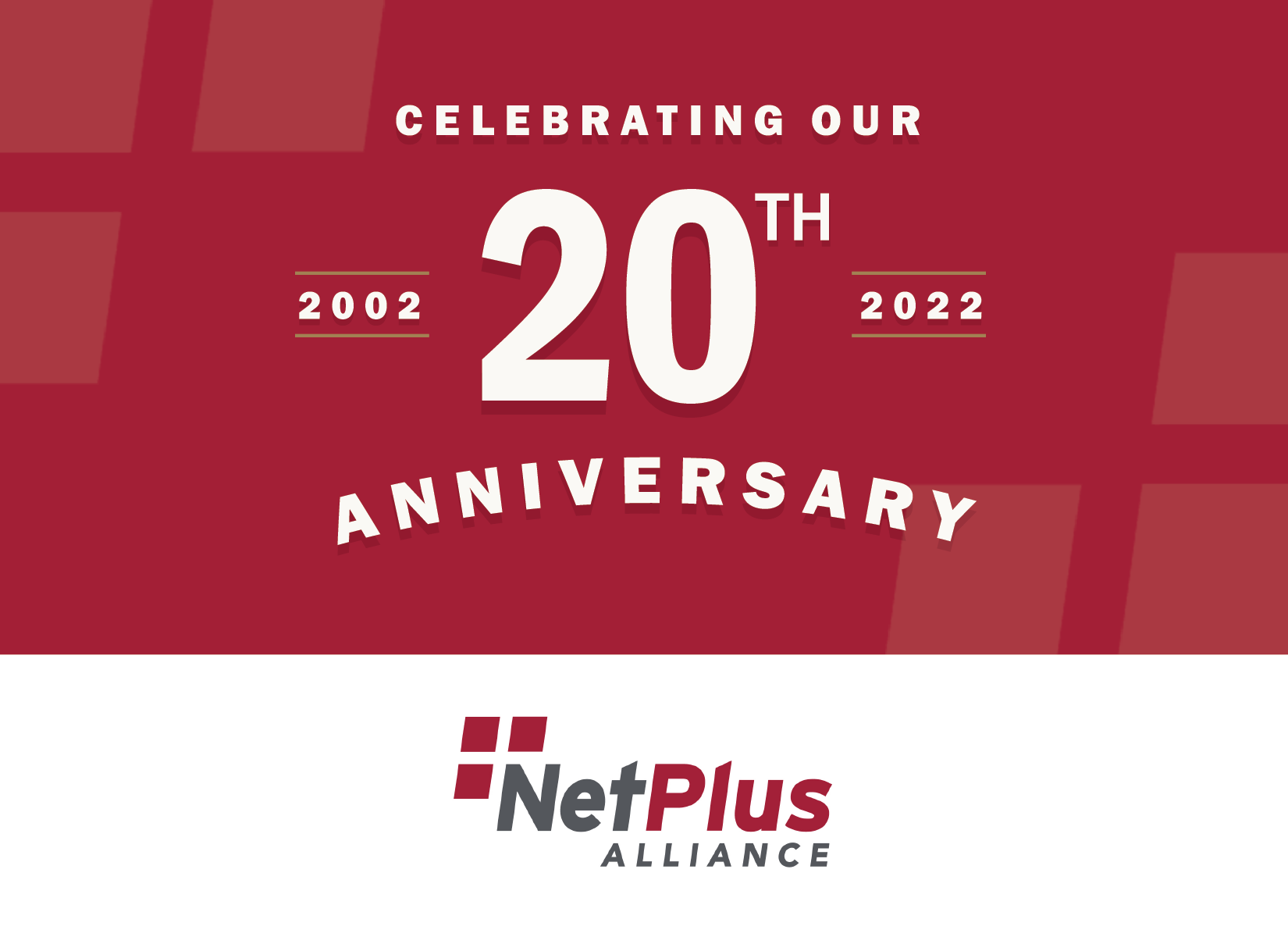 NetPlus Alliance 20th Anniversary 1650 x 1200 Social Graphic Final